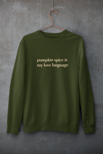 Pumpkin Spice is My Love Language Unisex Crew